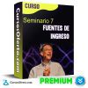 Curso Seminario 7 Fuentes de Ingreso - Juan Diego