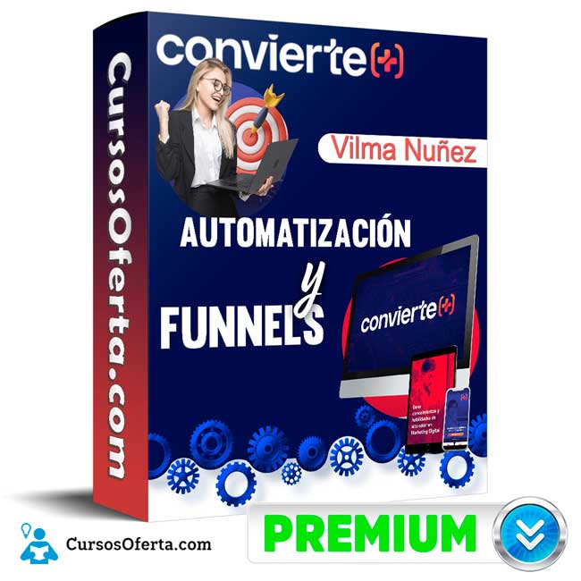 Curso Automatización y Funnels – Vilma Nuñez 1 Curso Automatización y Funnels – Vilma Nuñez