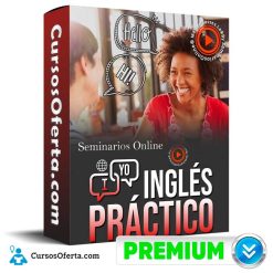 Curso Inglés Práctico - Seminarios Online
