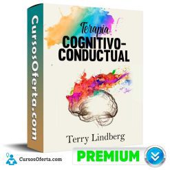 Curso Terapia cognitivo-conductual - Terry Lindberg