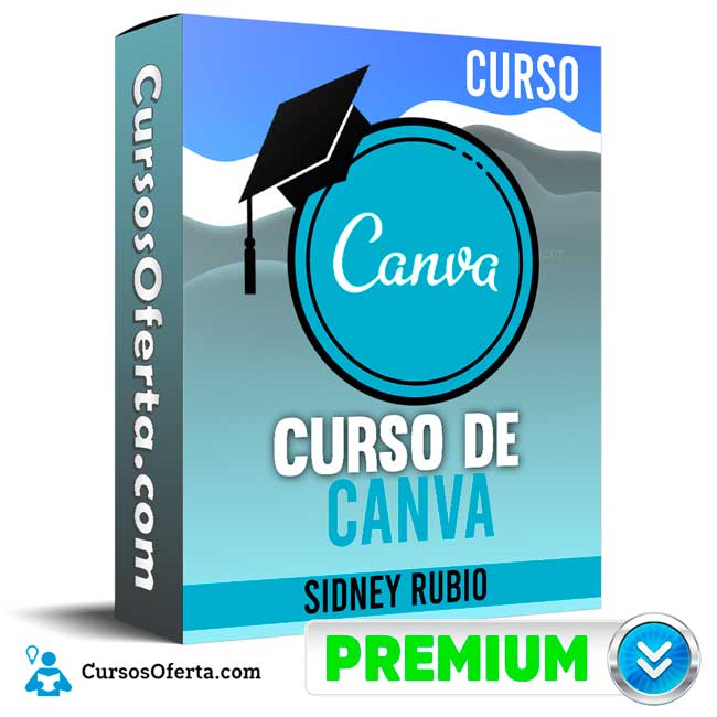 Curso de Canva – Sidney Rubio 1 Curso de Canva – Sidney Rubio