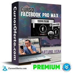Curso Facebook Pro Max - Arturo Vera
