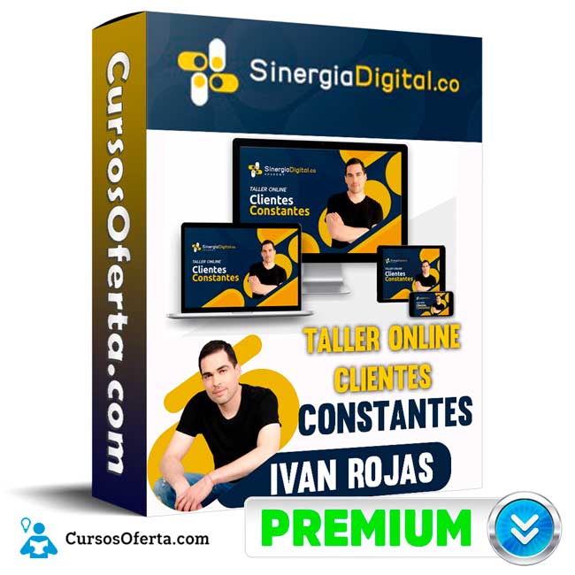 Curso Taller Online Clientes Constantes – Ivan Rojas 1 Curso Taller Online Clientes Constantes – Ivan Rojas