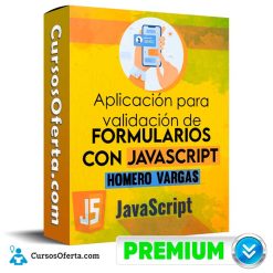 Curso Aplicación para validación de formularios con JavaScript - Homero Vargas
