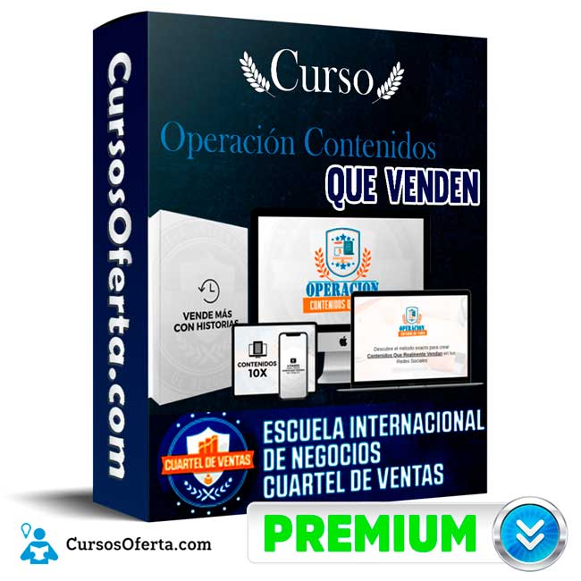 Curso Operación Contenidos que Venden - Cuartel de Ventas 1 Curso Operación Contenidos que Venden - Cuartel de Ventas