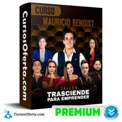 Curso Taller Trasciende para emprender – Mauricio Benoist