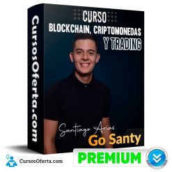 Curso Blockchain, Criptomonedas y Trading – Santiago Arias