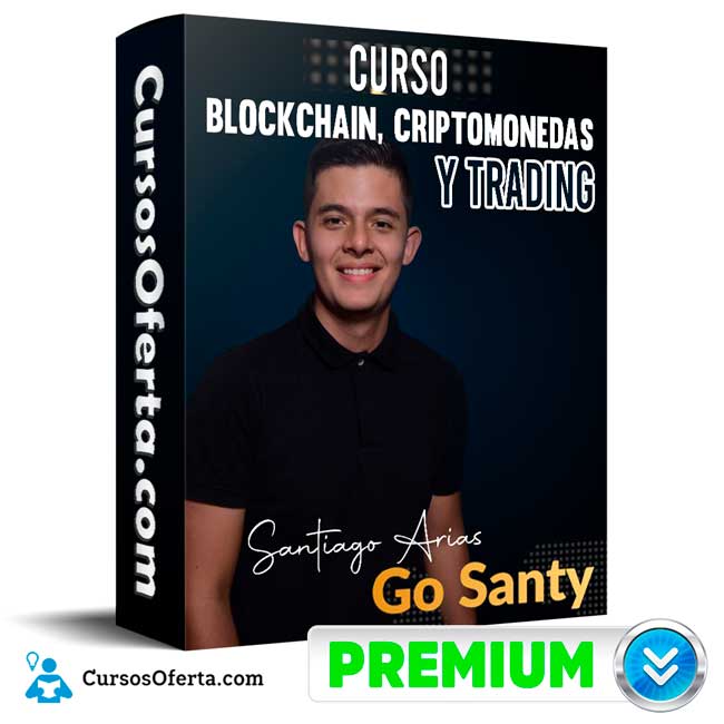 Curso Blockchain, Criptomonedas y Trading – Santiago Arias 1 Curso Blockchain, Criptomonedas y Trading – Santiago Arias