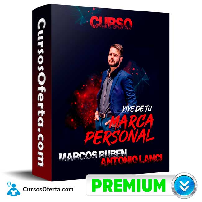 Curso Vive de Tu Marca Personal - Marcos Ruben Antonio Lanci 1 Curso Vive de Tu Marca Personal - Marcos Ruben Antonio Lanci