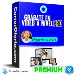 Grábate en Vídeo a nivel PRO – Haarin Lipari
