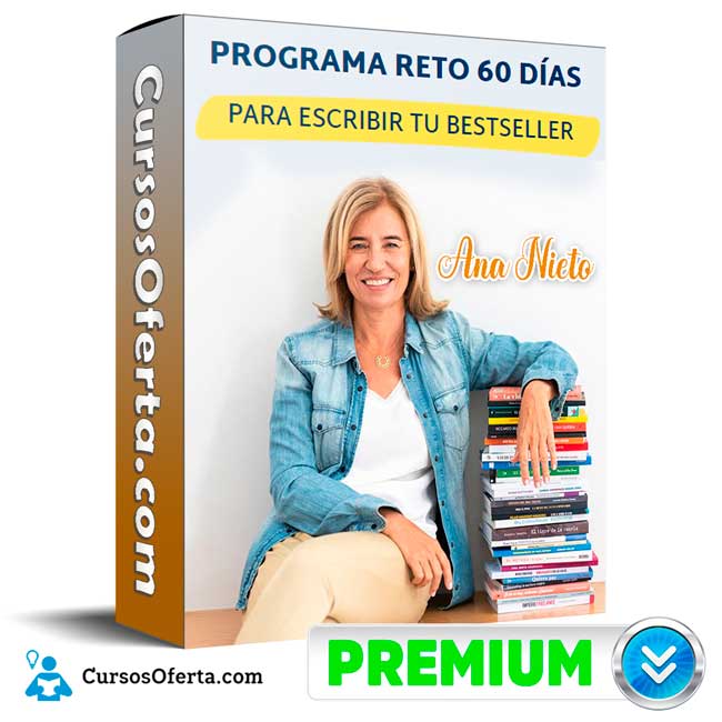 Reto 60 días para escribir tu betseller - Ana Nieto 1 Reto 60 días para escribir tu betseller - Ana Nieto