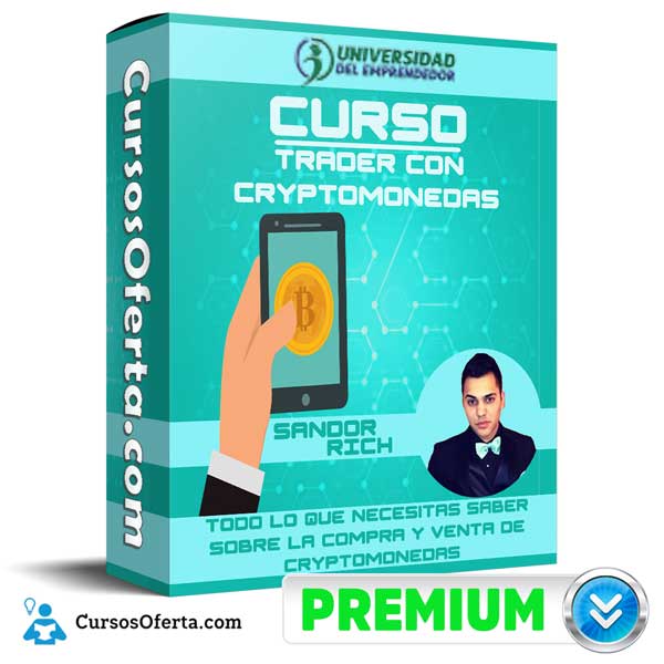 Curso Trader con Cryptomonedas – Sandor Rich 1 Curso Trader con Cryptomonedas – Sandor Rich