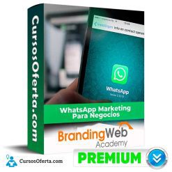 WhatsApp Marketing para Negocios - Brandingweb Academy