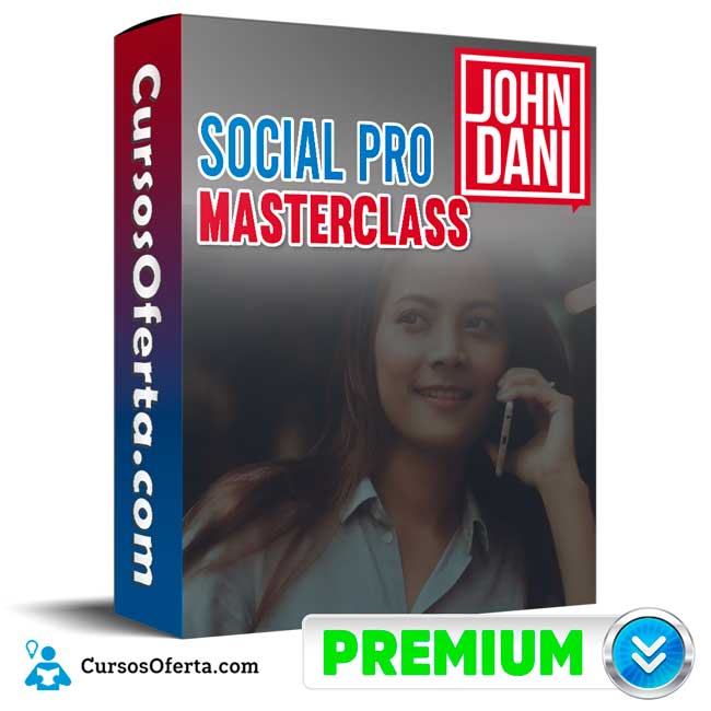 Social PRO Masterclass - John Dani 1 Social PRO Masterclass - John Dani