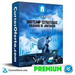 Bootcamp estrategias soldados de Jontrader - Jontrader