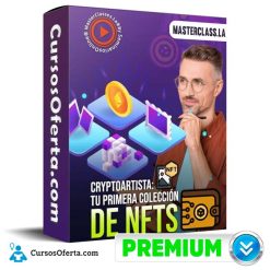 Cryptoartista Tu Primera Colección de NFTs - Masterclass.La