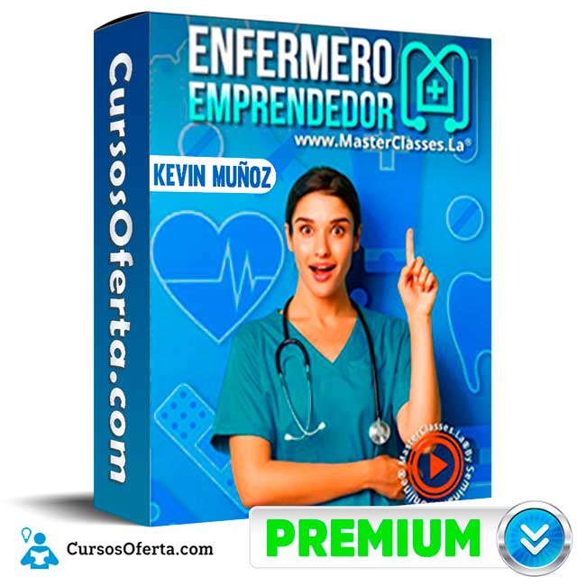 Enfermero Emprendedor - Kevin Muñoz 1 Enfermero Emprendedor - Kevin Muñoz