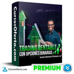 Trading Rentable Con Opciones Binarias - Felipe Botero