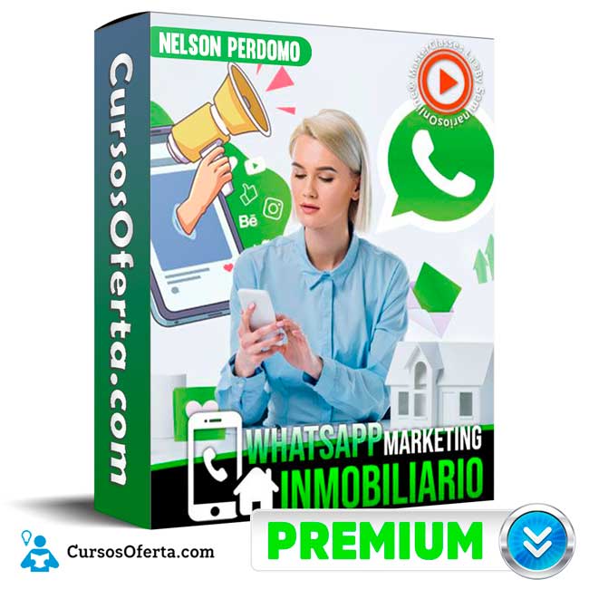 WhatsApp Marketing Inmobiliario - Nelson Perdomo 1 WhatsApp Marketing Inmobiliario - Nelson Perdomo