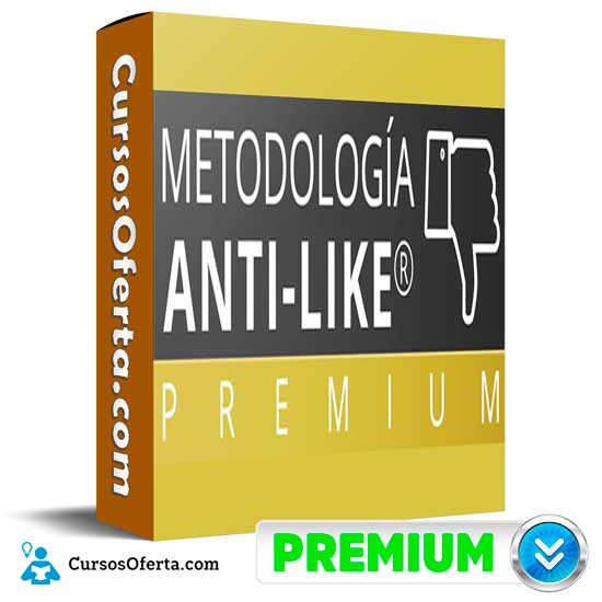 Metodología ANTI-LIKE Premium de Daniel Wilson 1 Metodología ANTI-LIKE Premium de Daniel Wilson
