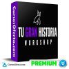 WorkShop Tu Gran Historia de Marcelo Andres