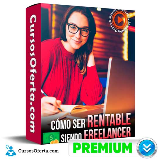 Cómo Ser Rentable Siendo Freelancer 1 Cómo Ser Rentable Siendo Freelancer