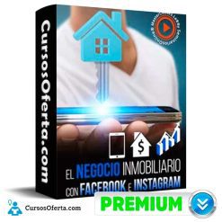 El Negocio Inmobiliario con Facebook & Instagram