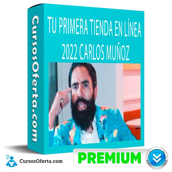 Tu primera tienda en línea de Carlos Muñoz 1 Tu primera tienda en línea de Carlos Muñoz