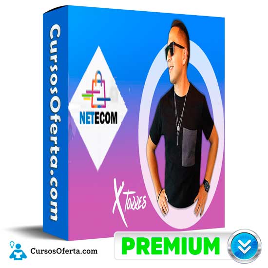 Net Ecom X de Luis Torres 1 Net Ecom X de Luis Torres