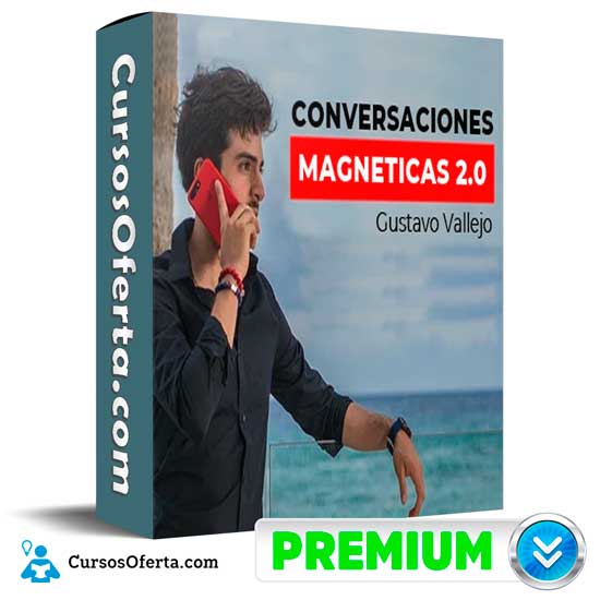 Conversaciones Magneticas 2.0 de Gustavo Vallejo 1 Conversaciones Magneticas 2.0 de Gustavo Vallejo