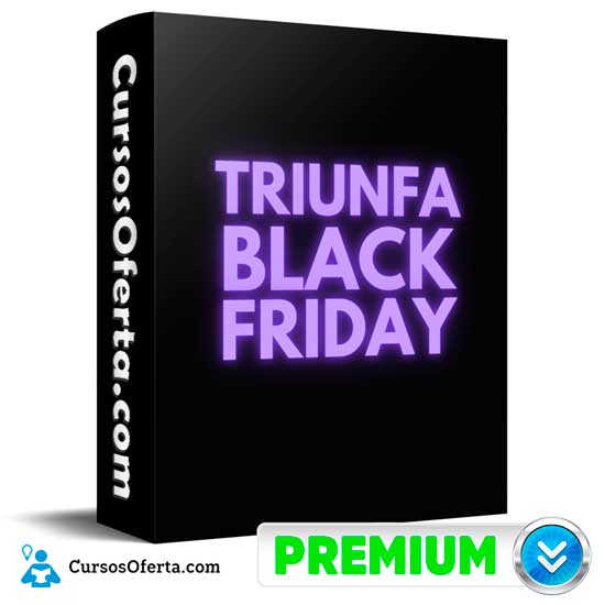 Triunfa en Black Friday de Emma Llensa 1 Triunfa en Black Friday de Emma Llensa