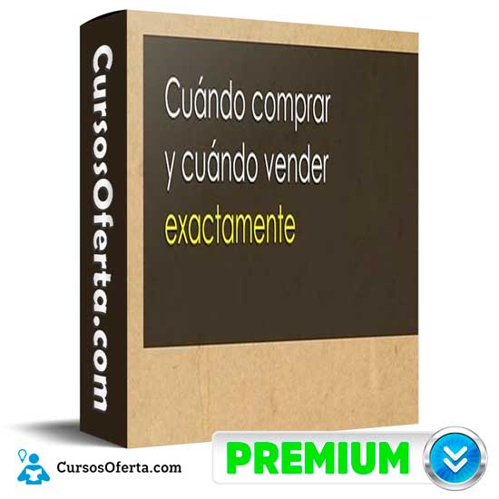 Cuándo comprar y cuándo vender exactamente en Bolsa 1 Cuándo comprar y cuándo vender exactamente en Bolsa
