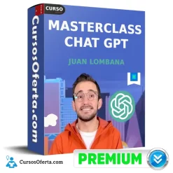 MasterClass Chat GPT de Juan Lombana
