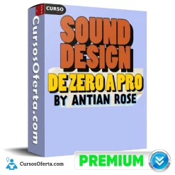 Sound Design de Zero a Pro de Antian Rose