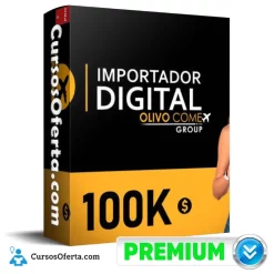 Importador Digital 100K de Olivo Comex Group