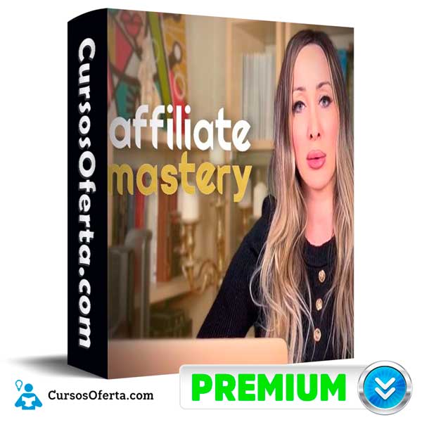 Affiliate Mastery de Ines Fernandez 1 Affiliate Mastery de Ines Fernandez