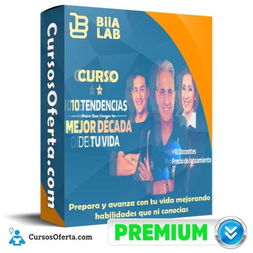 Curso 10 Tendencias para que Tengas la Mejor Década de tu Vida – BiiaLab 9 curso 10 tendencias para que tengas la mejor decada de tu vida biialab 652dbbd9efef1