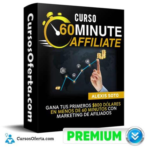 curso afiliado en 60 minutos de alexis soto 652db7dded0e7