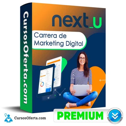 Curso Carrera de Marketing Digital – NEXTU 1 curso carrera de marketing digital