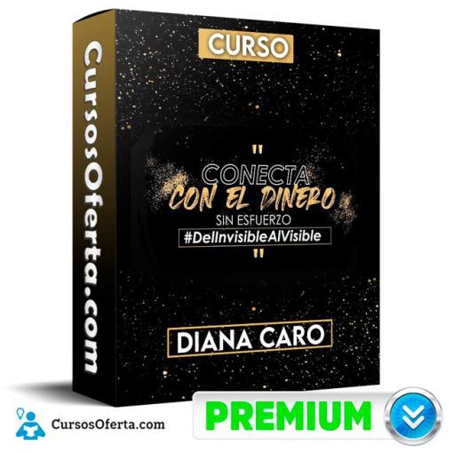 curso conecta con el dinero sin esfuerzo diana caro 652dd9c8d00df