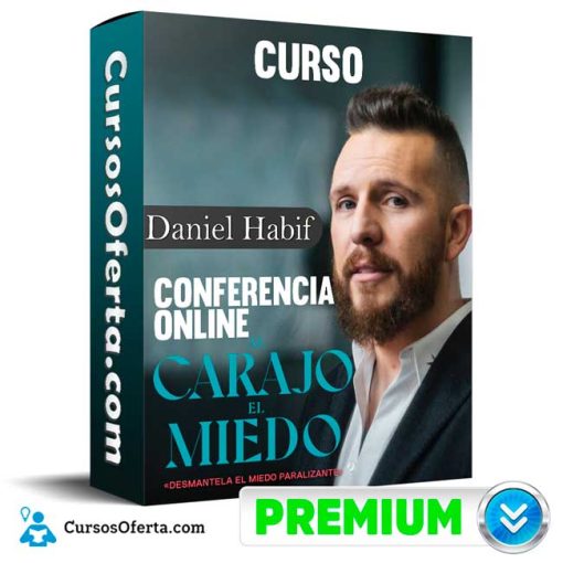 curso conferencia online al carajo el miedo daniel habif 652ddc5c5ba55
