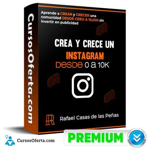 Curso Crea y crece un Instagram desde 0 a 10k – Rafael casas de las Peñas 1 curso crea y crece un instagram desde 0 a 10k rafael casas de las penas 652dd70db1414