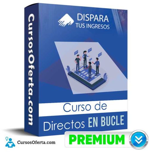 Curso de Directos en Bucle – Dispara tus Ingresos 1 curso de directos en bucle dispara tus ingresos 652dd63970a0d