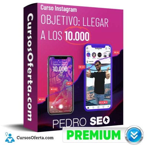 Curso de Instagram Llegar a los 10.000 seguidores – Pedro Seo 4 curso de instagram llegar a los 10 000 seguidores pedro seo 652dd2d35037e
