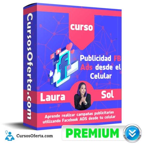 Curso de Publicidad FB Ads desde el Celular 1 curso de publicidad fb ads desde el celular 652dc197871a7