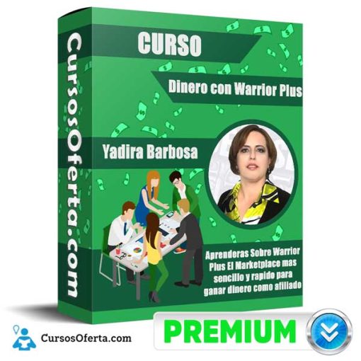 Curso Dinero con Warrior Plus – Yadira Barbosa 1 curso dinero con warrior plus yadira barbosa 652dbd6a8dab2