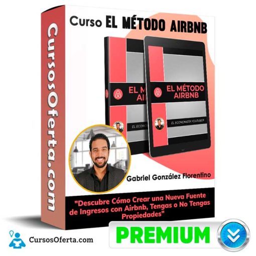 curso el metodo airbnb gabriel gonzalez florentino 652dd505054a9