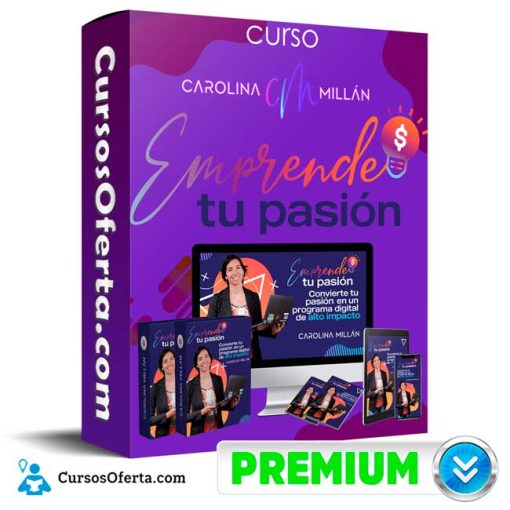 curso emprende tu pasion carolina milan 652ddc53939da