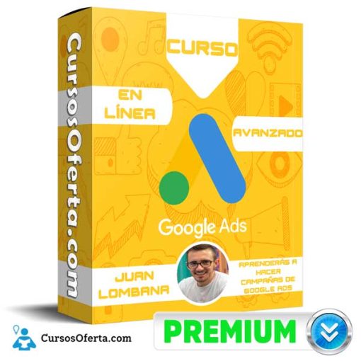 curso en linea de google ads avanzado busqueda juan lombana 652dbe8d83549