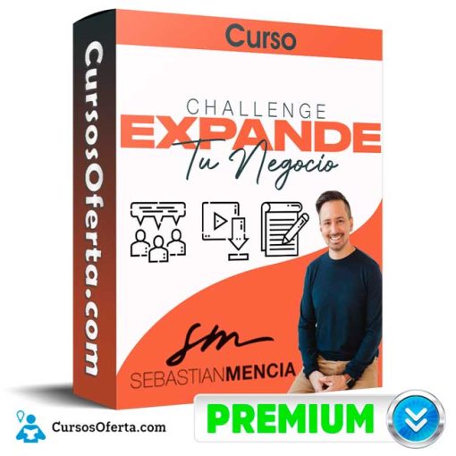 curso expande tu negocio challenge sebastian mencia 652ddcda23491